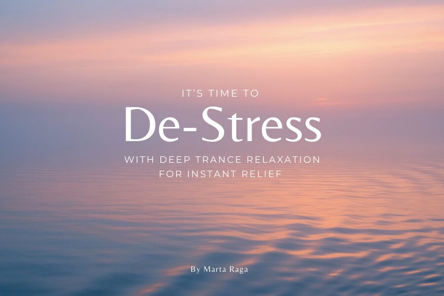 de-stress with Deep trance relaxation de-stress with Deep trance relaxation
